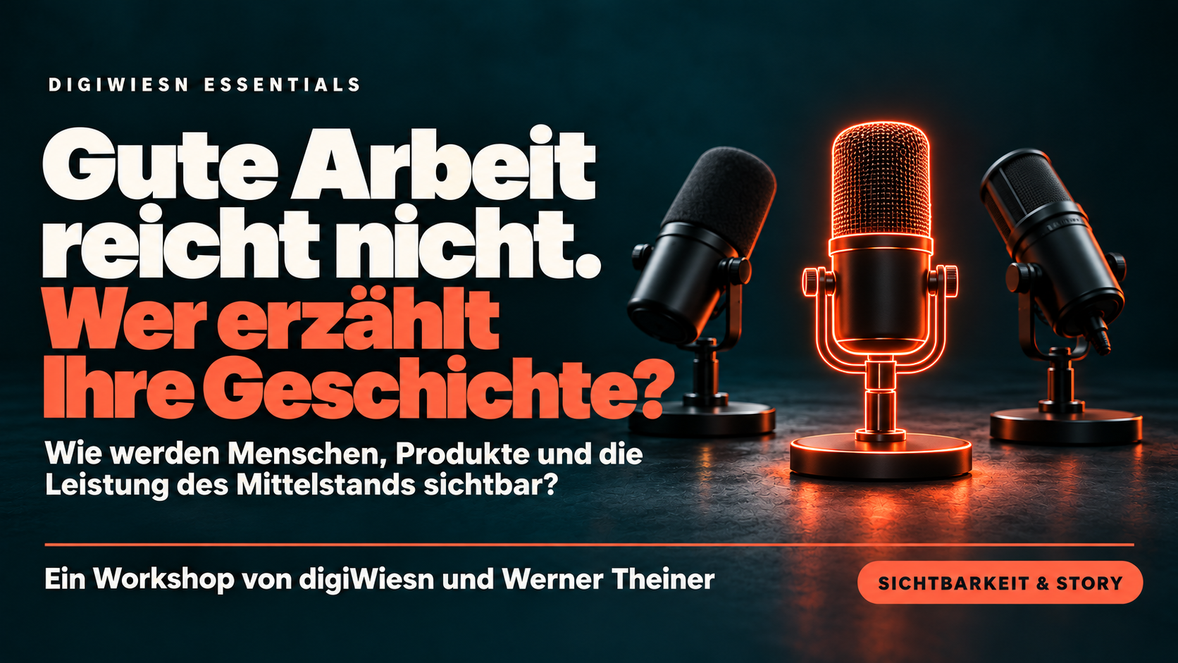 Gute Arbeit reicht nicht. Wer erzählt Ihre Geschichte?